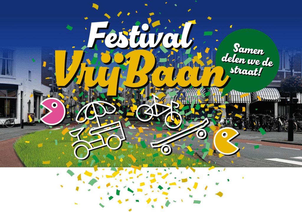 Festival Vrijbaan samen delen we de straat